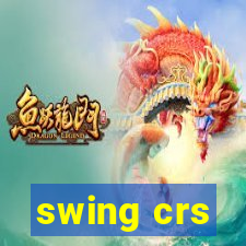 swing crs